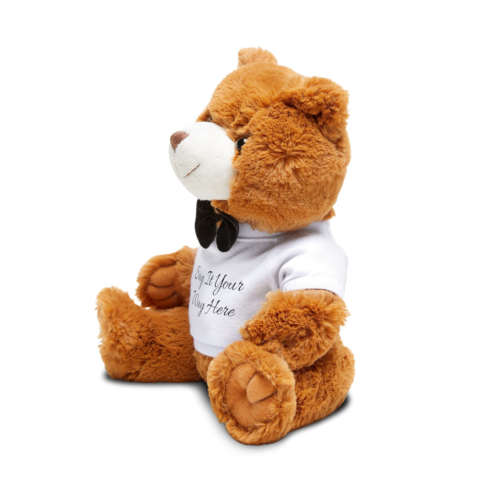 Personalizable Teddy Bear Plush with White T-Shirt — "Say It Your Way Here" Gift