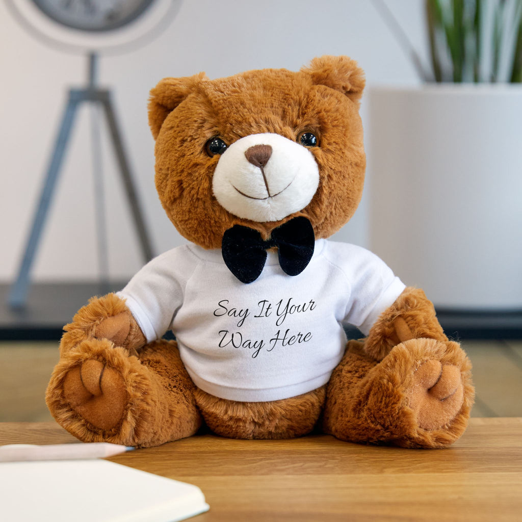 Personalizable Teddy Bear Plush with White T-Shirt — "Say It Your Way Here" Gift