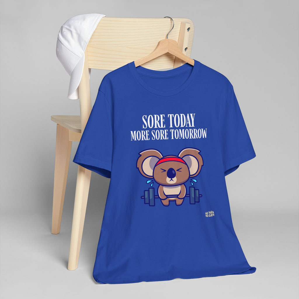 Sore Today More Sore Tomorrow Koala Weightlifting T-Shirt | Gym Workout Tee