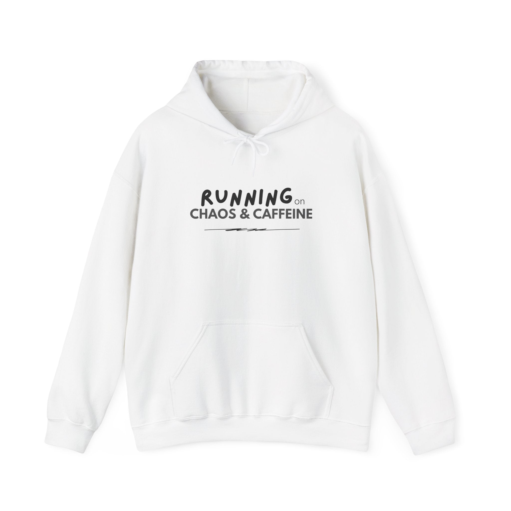 Running on Chaos & Caffeine Hooded Sweatshirt | Funny Coffee Quote Hoodie