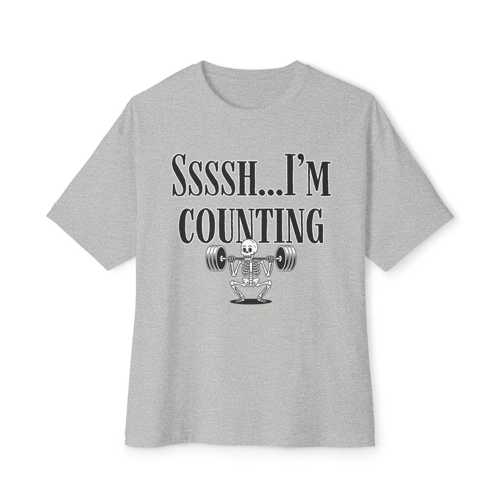 Ssssh... I'm Counting weightlifter Shirt | Oversized Boxy Gym Workout Tee