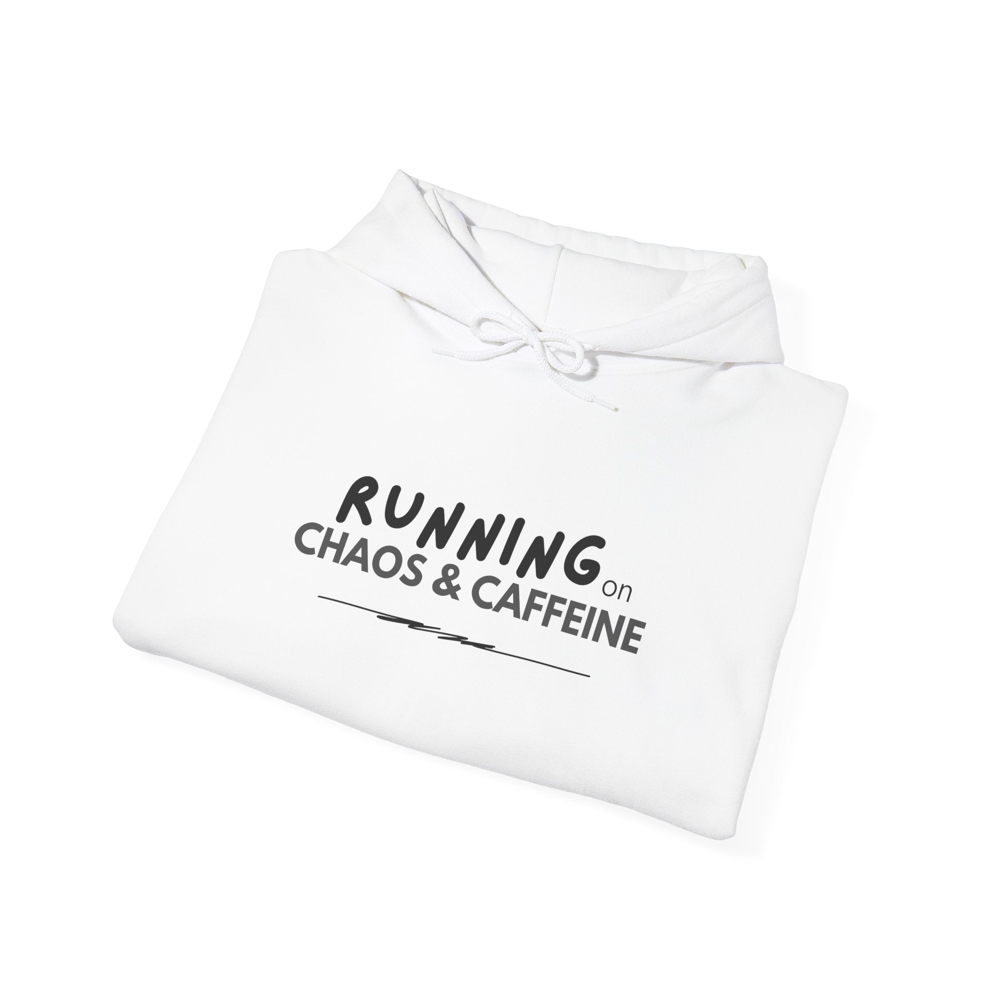 Running on Chaos & Caffeine Hooded Sweatshirt | Funny Coffee Quote Hoodie