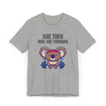 Sore Today More Sore Tomorrow Koala Weightlifting T-Shirt | Gym Workout Tee