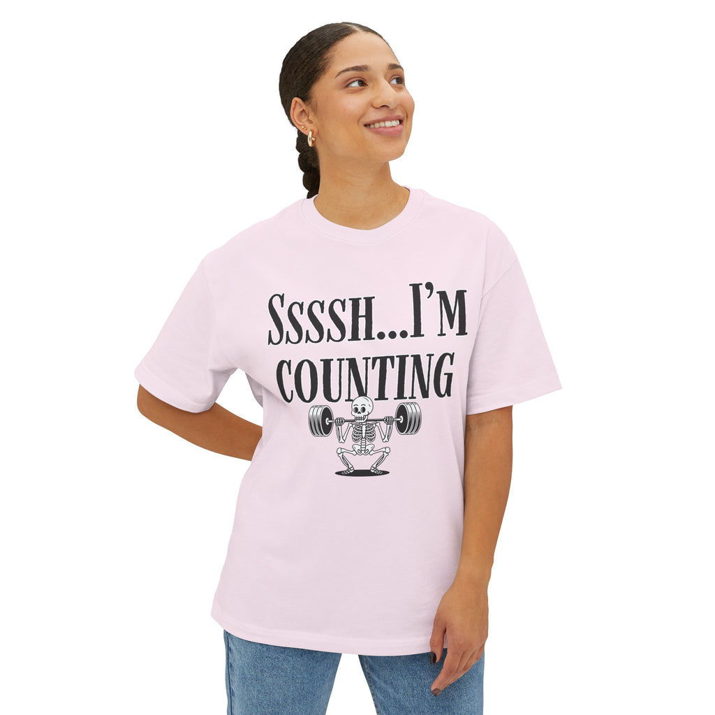Ssssh... I'm Counting weightlifter Shirt | Oversized Boxy Gym Workout Tee