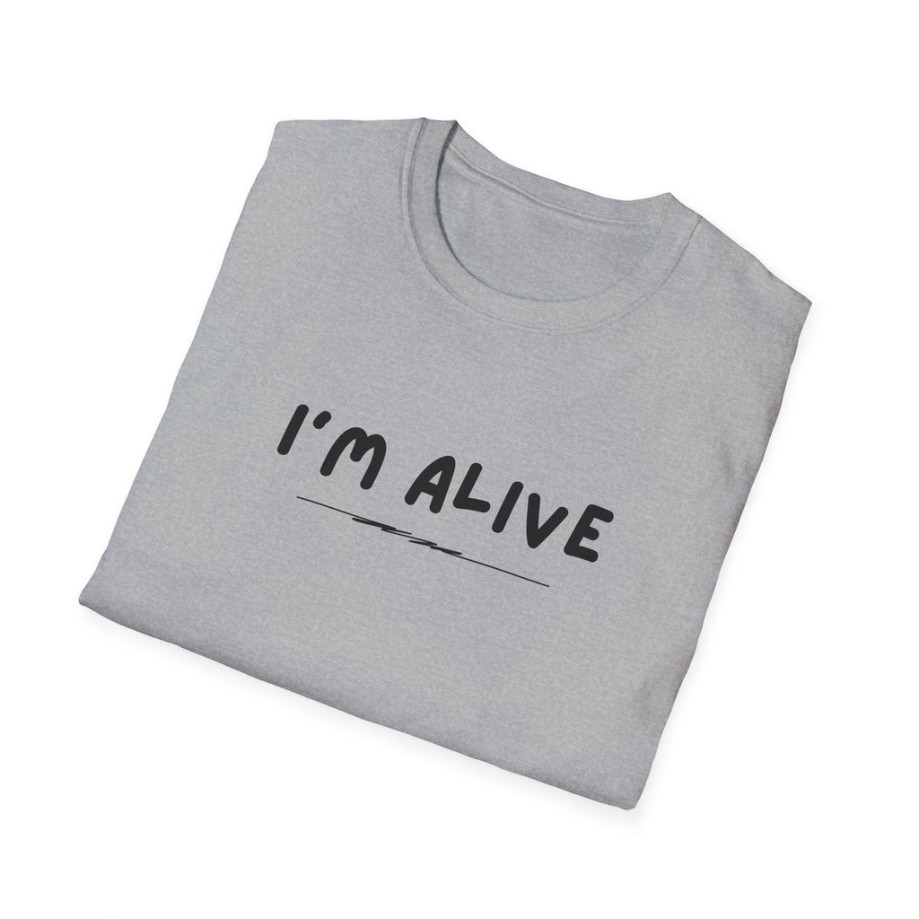 I'm Alive text shirt | T-Shirt, minimal script design, mental health awareness
