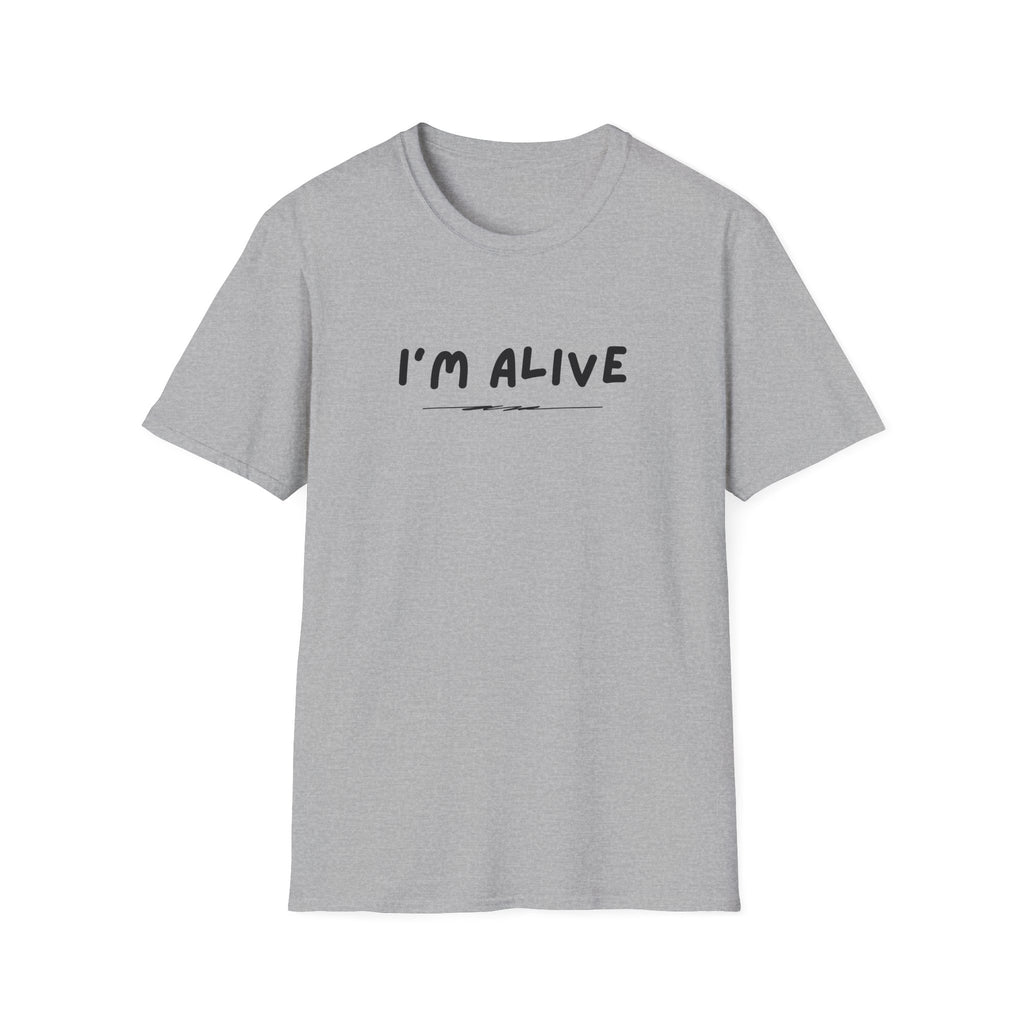 I'm Alive text shirt | T-Shirt, minimal script design, mental health awareness