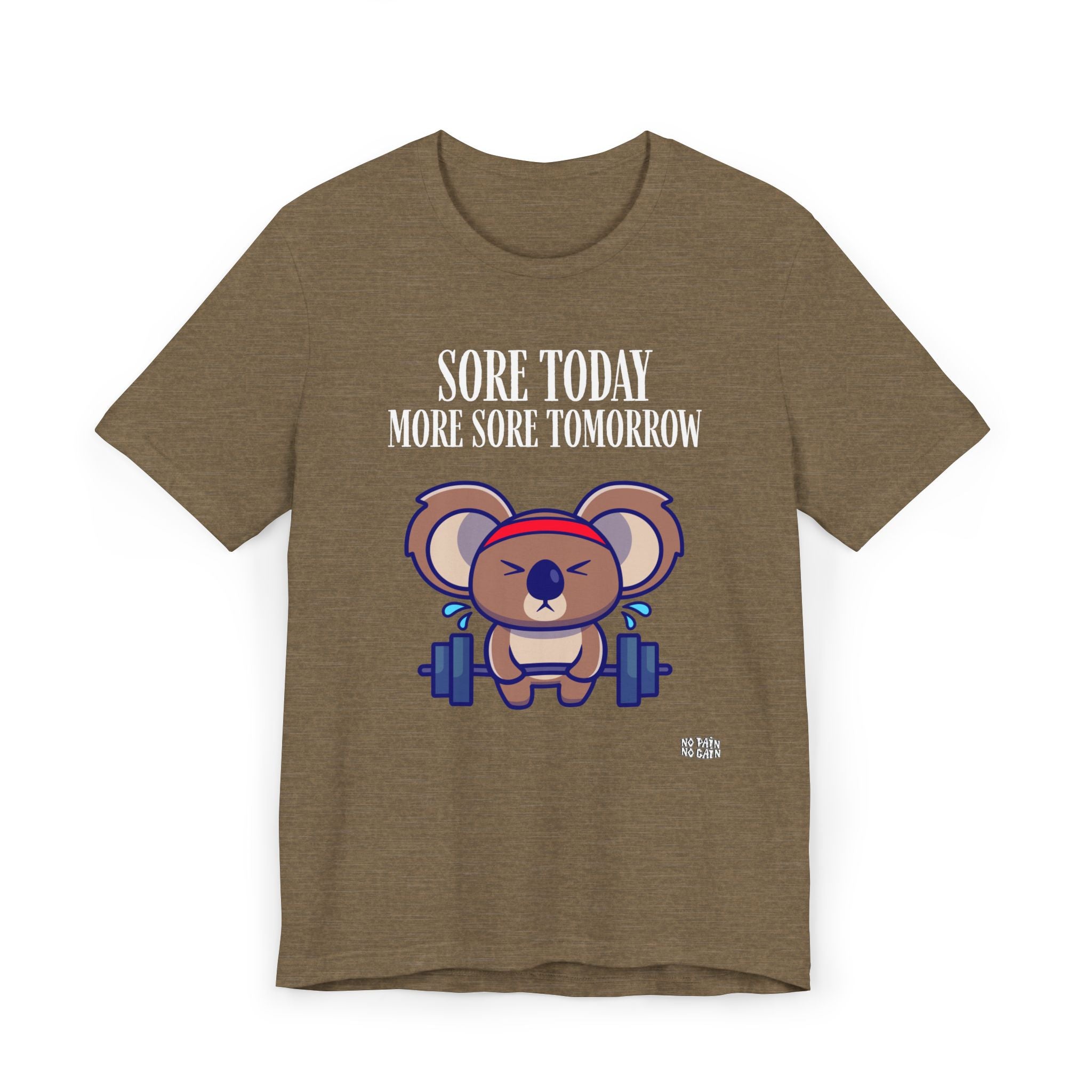 Sore Today More Sore Tomorrow Koala Weightlifting T-Shirt | Gym Workout Tee
