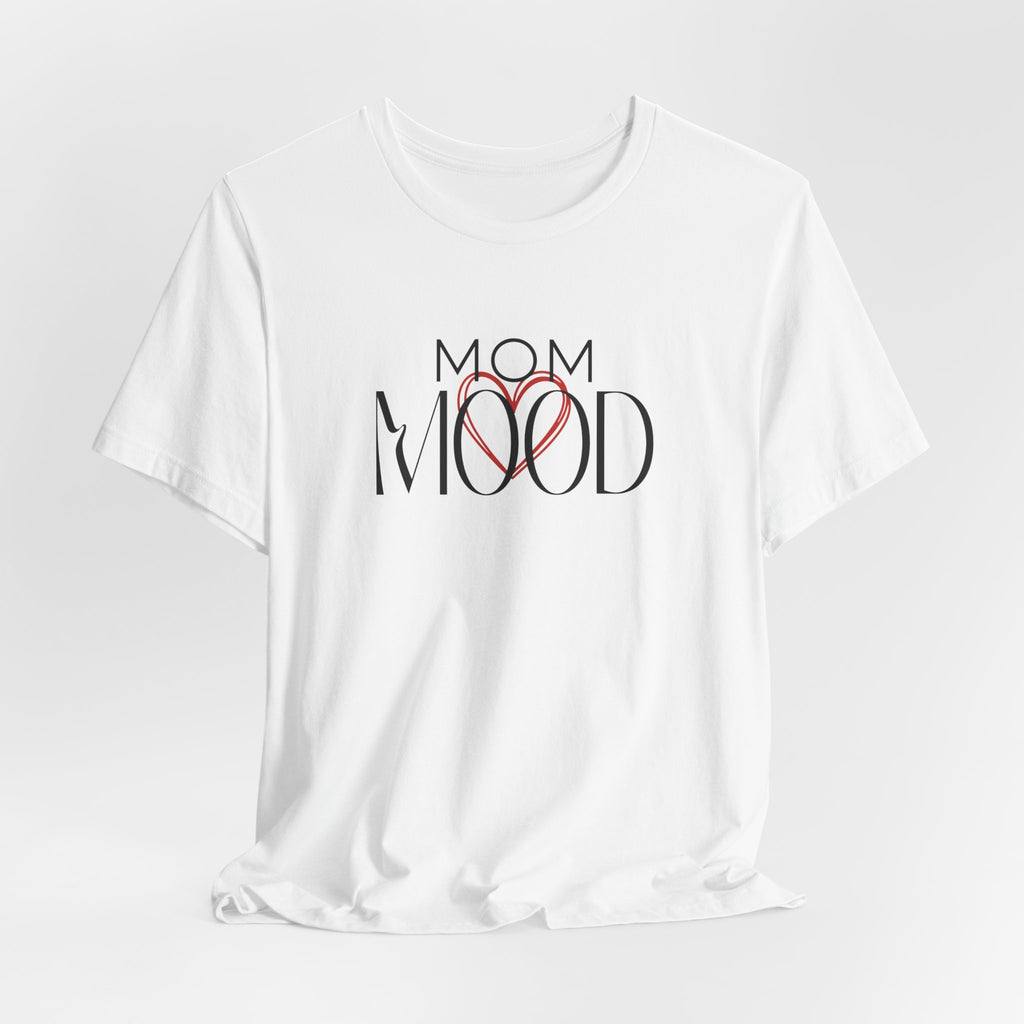 Mom Mood Happy Heart Tee | Mom Emotions Heart Graphic Shirt